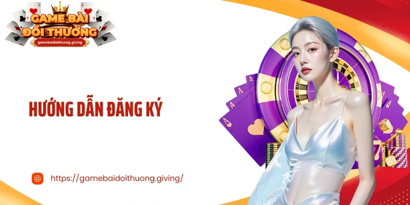 Hướng Dẫn Đăng Ký Tham Gia Cá Cược Tại Gamebaidoithuong